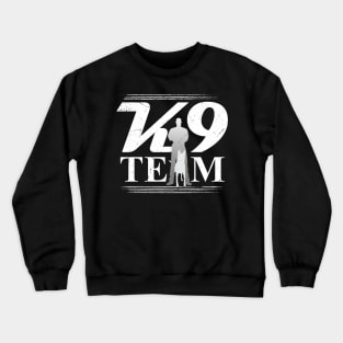 K-9 Team - K9 Unit - Malinois Crewneck Sweatshirt